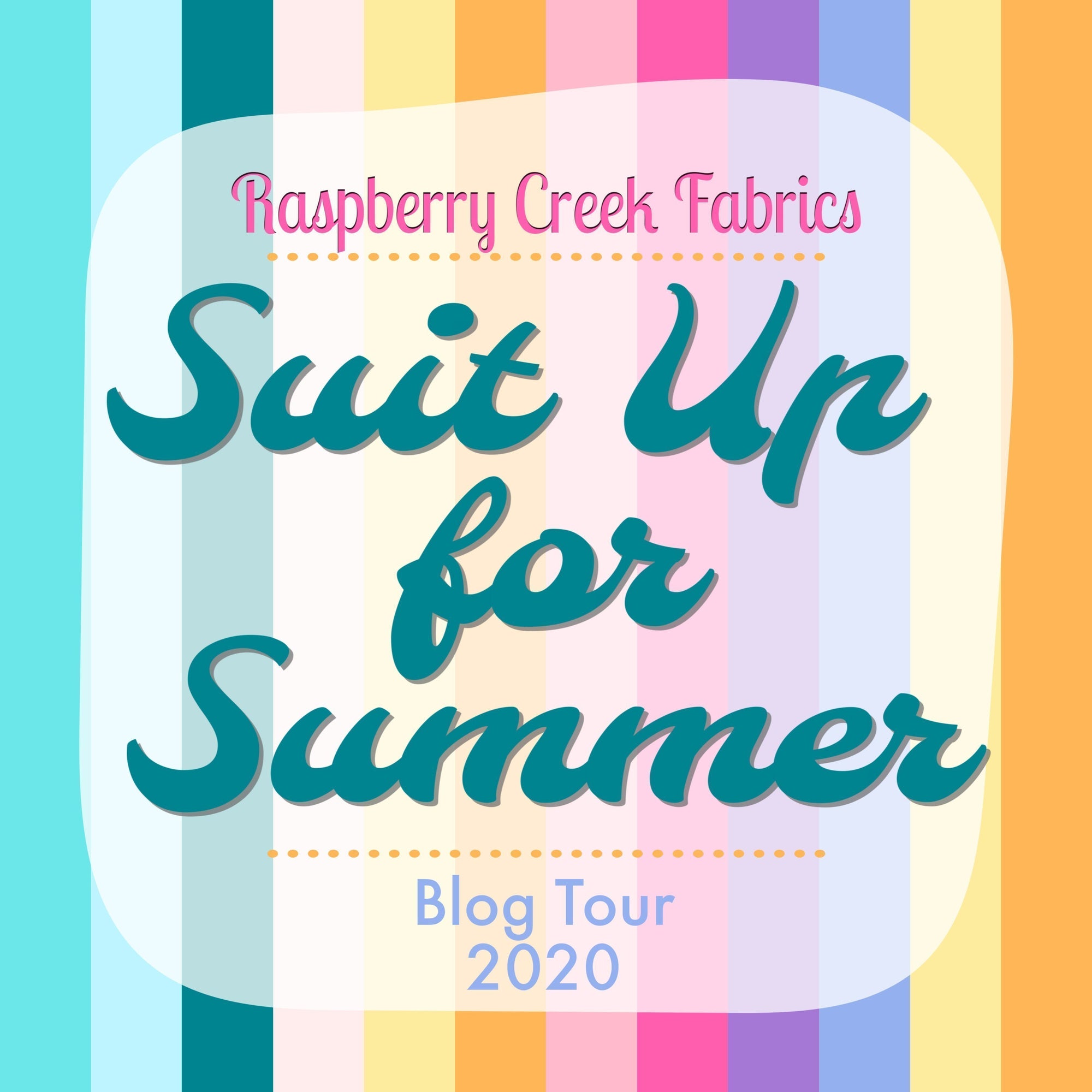 Suit Up for Summer Blog Tour 2020- Day One - Raspberry Creek Fabrics