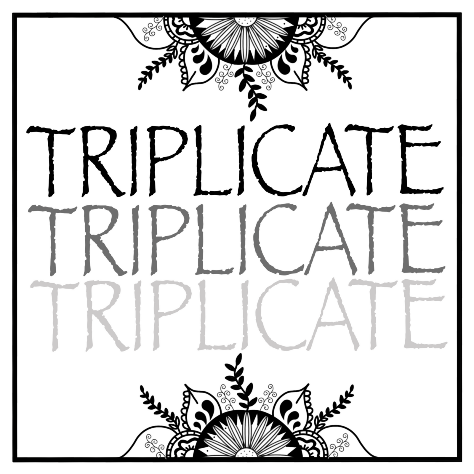 Designs by Triplicate
