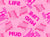 Mud Life Pink on Pink Image