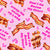 Don't Go Bacon My Heart Pink Image