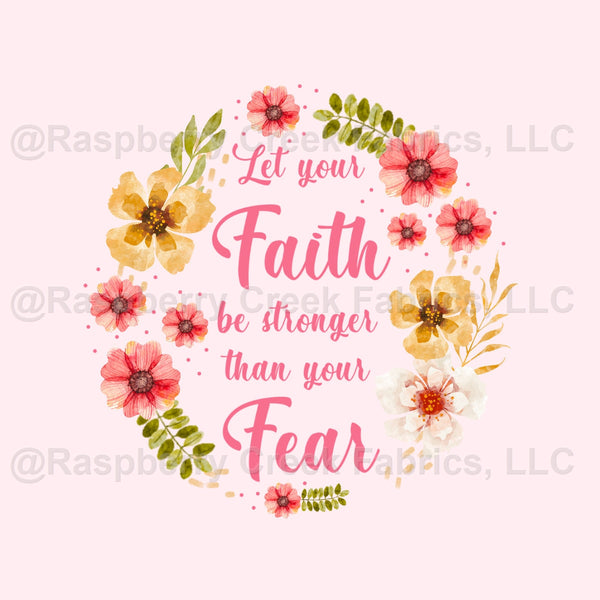 Let Your Faith Be Stronger Than Your Fear Panel on Soft Pink ...