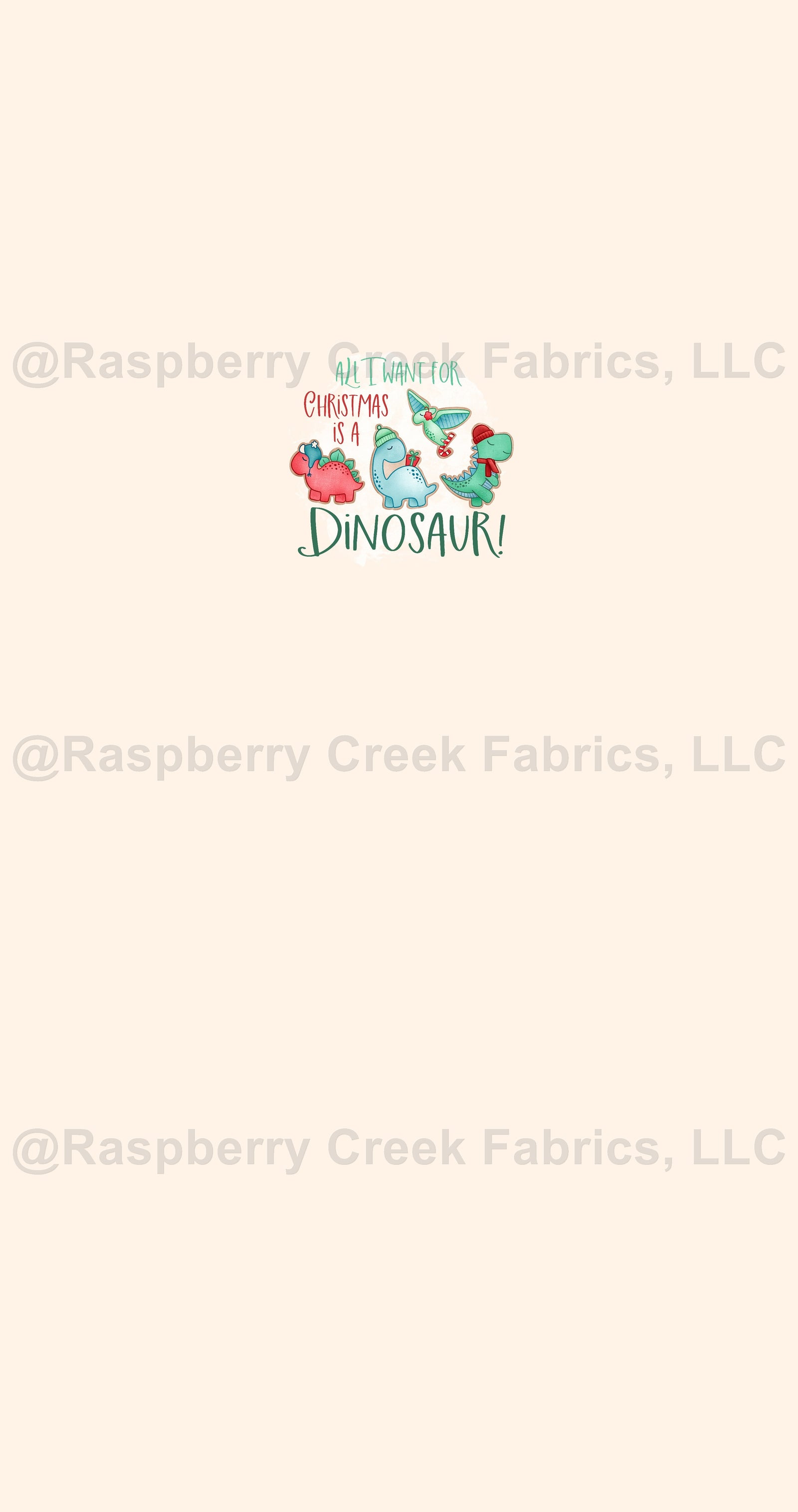 All I Want For Christmas Panel- Dinosaur Fabric, Raspberry Creek Fabrics, watermarked