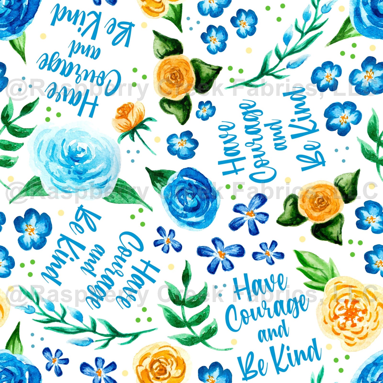 Have Courage and Be Kind Blue and Yellow Floral